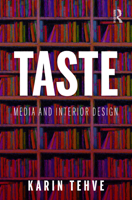 Taste: Media and Interior Design 0367758792 Book Cover