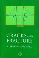 Cracks and Fracture 0121341305 Book Cover