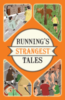 Running's Strangest Tales 1910232920 Book Cover