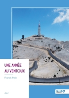 Une année au Ventoux (French Edition) B0G8FC9Y21 Book Cover