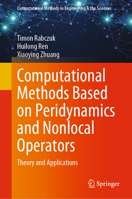 Computational Methods Based on Peridynamics and Nonlocal Operators: Theory and Applications 3031209052 Book Cover