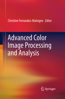 Advanced Color Image Processing and Analysis 1493951297 Book Cover