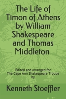 The Life of Timon of Athens by William Shakespeare and Thomas Middleton 1695213297 Book Cover