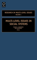 Multi-Level Issues in Social Systems, Volume 5 (Research in Multi-Level) (Research in Multi-Level) 076231334X Book Cover