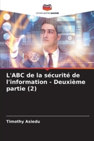 L'ABC de la sécurité de l'information - Deuxième partie (2) 6207381106 Book Cover