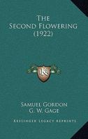 The Second Flowering 1120926025 Book Cover