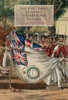 The East India Company and Religion 1698-1858 936080245X Book Cover