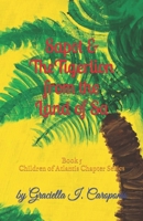 Sapot & The Tigerlion from the Land of Sa: Book 5, Children of Atlantis Chapter Series B0BPW9454V Book Cover