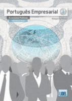 Portugues Empresarial: Exercicios Praticos: Livro 1 (A1-A2) 9897521720 Book Cover