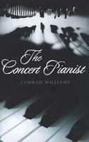 The Concert Pianist 0747586004 Book Cover