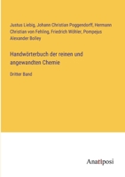 Handwörterbuch der reinen und angewandten Chemie: Dritter Band 3382006766 Book Cover