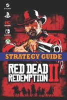 Red Dead Redemption 2 Strategy Guide 2023 : Best Tips and Tricks B0C12D3J1L Book Cover