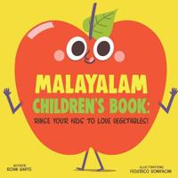 Malayalam Children's Book: Raise Your Kids to Love Vegetables! 1725722941 Book Cover