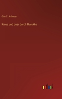 Kreuz und quer durch Marokko 336861259X Book Cover