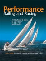 Performance Sailing and Racing 0071793461 Book Cover