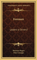 Foremen: Leaders or Drivers? 1162792655 Book Cover