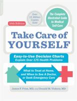 Take Care of Yourself: The Complete Illustrated Guide to Medical Self-Care 0201489899 Book Cover