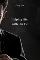 Helping Him with His Tie 8200215423 Book Cover