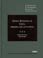 Doing Business in China: Problems, Cases, and Materials 0314904794 Book Cover