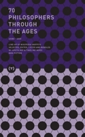 70 Philosophers through the ages: 600BC to 2000 147747000X Book Cover