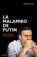 La malamiko de Putin - Aleksej Navalnij kaj liaj apogantoj 1595694226 Book Cover