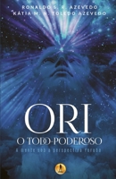 Ori O Todo-Poderoso: A Mente sob a Perspectiva Yoruba 8595961182 Book Cover