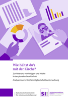 Wie Haltst Du's Mit Der Kirche?: Zur Relevanz Von Religion Und Kirche in Der Pluralen Gesellschaft. Analysen Zur 6. Kirchenmitgliedschaftsuntersuchung (German Edition) 3374074928 Book Cover