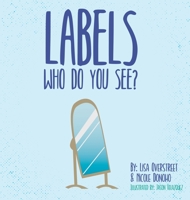 Labels: Who Do You See? 1737702509 Book Cover