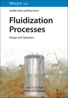 Fluidization Processes: Design and Operation 3527354506 Book Cover