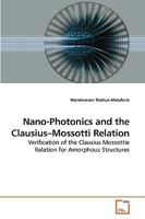 Nano-Photonics and the Clausius-Mossotti Relation 3639239393 Book Cover