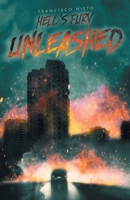 Hell's Fury Unleashed 1796038520 Book Cover