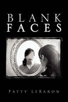 Blank Faces 1441556176 Book Cover