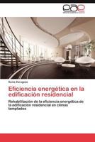 Eficiencia Energetica En La Edificacion Residencial 3659004774 Book Cover