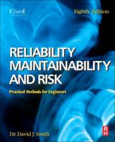 Reliability, Maintainability and Risk: Practical Methods for Engineers including Reliability Centred Maintenance and Safety-Related Systems 0750637528 Book Cover