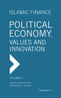 Islamic Finance - Political Economy, Values and Innovation 3940924148 Book Cover