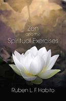 Zen and the Spiritual Exercises 1626980462 Book Cover