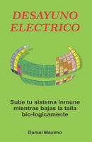 DESAYUNO ELÉCTRICO B08QSK6MDV Book Cover