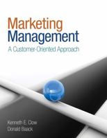 Marketing Management: A Customer-Oriented Approach 1412963125 Book Cover