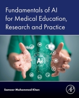 Fundamentals of AI for Medical Education, Research and Practice 0443335842 Book Cover