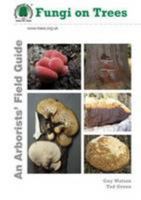 Fungi on Trees: An Arborists' Field Guide 0900978554 Book Cover