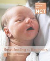 Breastfeeding for Beginners (National Childbirth Trust Guides) 0007136080 Book Cover