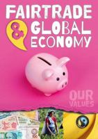 Fair Trade and Global Economy 0778747476 Book Cover