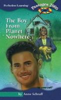 Boy from Planet Nowhere (Passages Hi: Lo Novels: Contemporary) 0789149273 Book Cover
