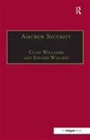 Aircrew Security: A Practical Guide 0754640760 Book Cover