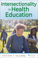 Intersectionality in Health Education 1718221746 Book Cover
