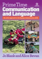 Prime Time Communication and Language: An active approach to developing communication skills 1776554256 Book Cover