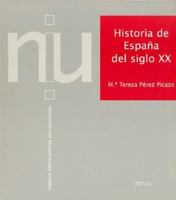 Historia de Espa~na del Siglo XX (Nuevos Instrumentos Universitarios) 8474237939 Book Cover