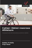 Cyklær: Odziez rowerowa Athleisure (Polish Edition) 6208882508 Book Cover