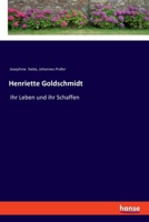 Henriette Goldschmidt-Ihr Leben Und Ihr Schaffen 1514227533 Book Cover