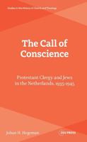 Call of Conscience : Protestant Clergy and Jews in the Netherlands 9048579872 Book Cover